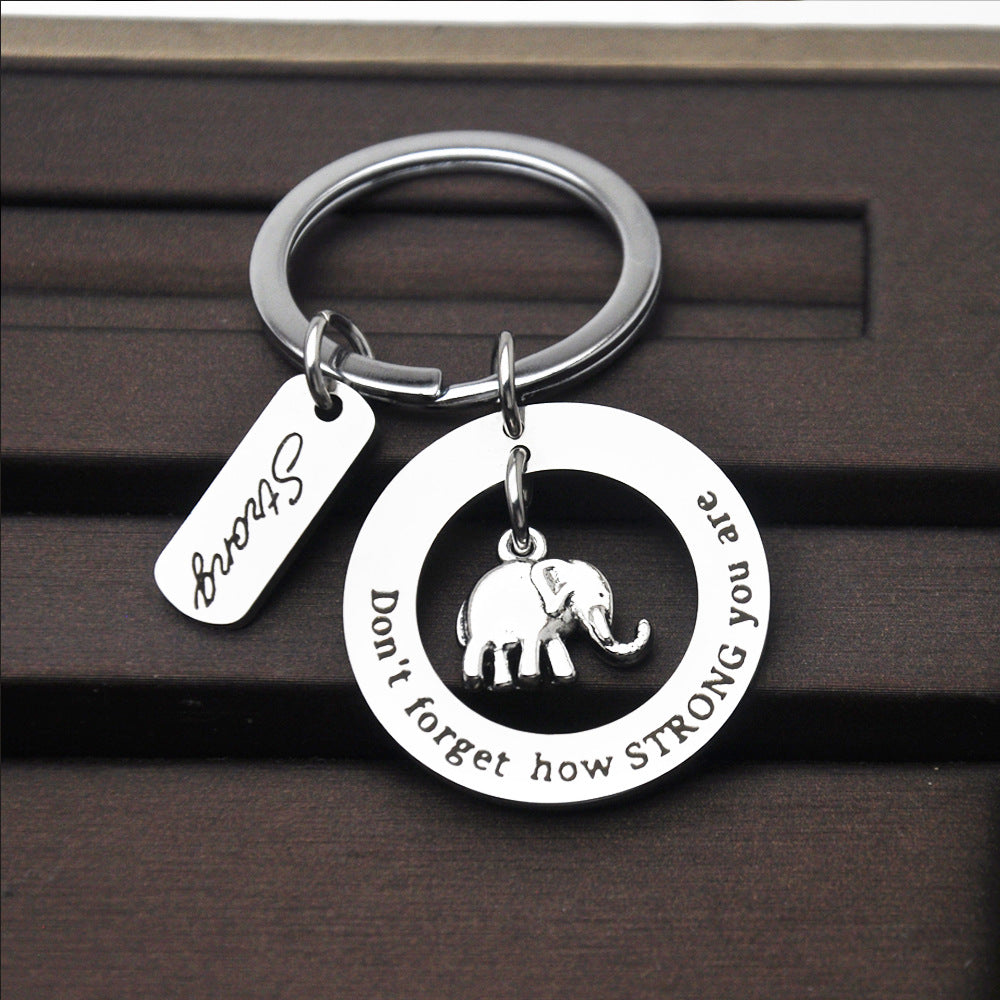Stainless Steel Don't Forget How Strong You Are Keychain