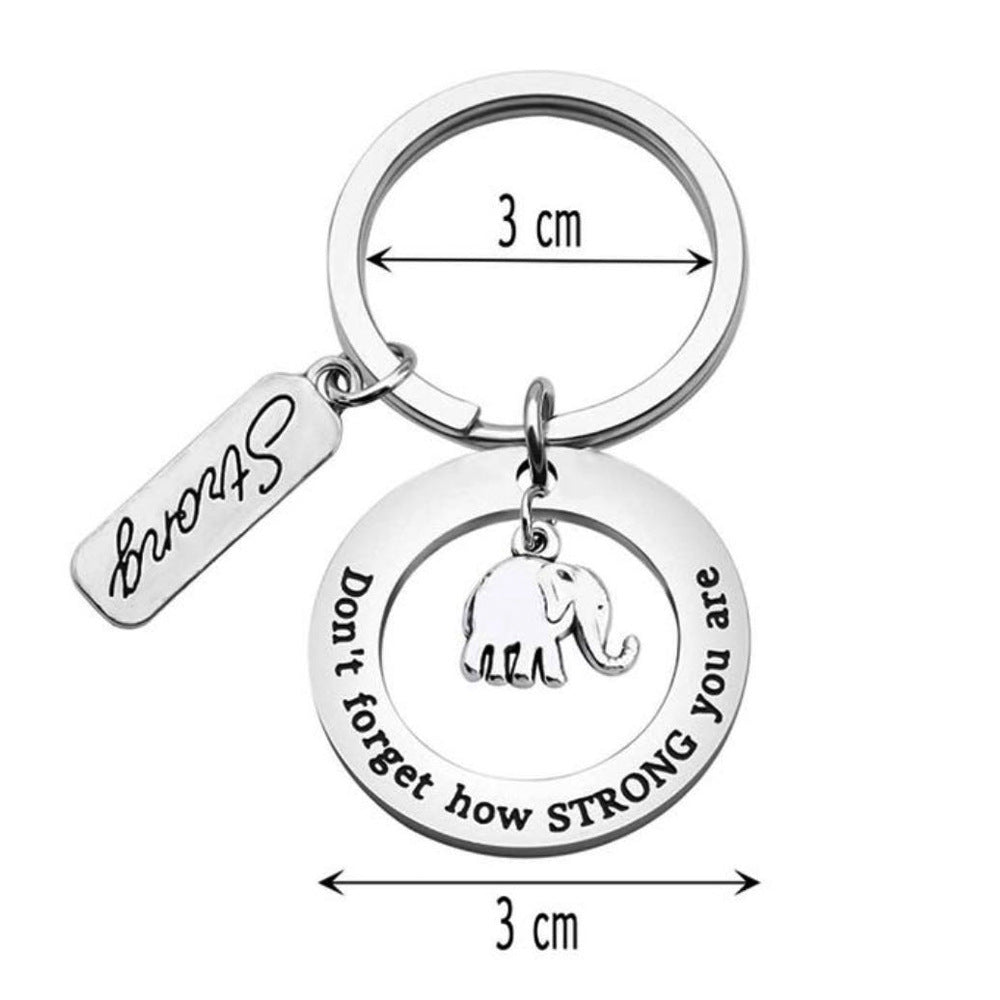 Stainless Steel Don't Forget How Strong You Are Keychain