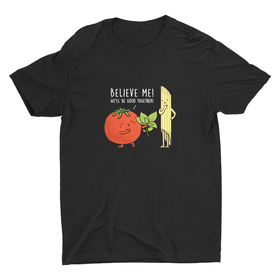 We′ll Be Good Together! Cotton Tee