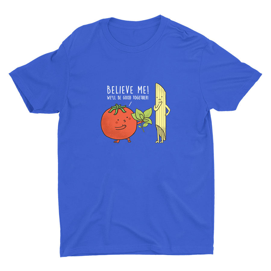 We′ll Be Good Together! Cotton Tee