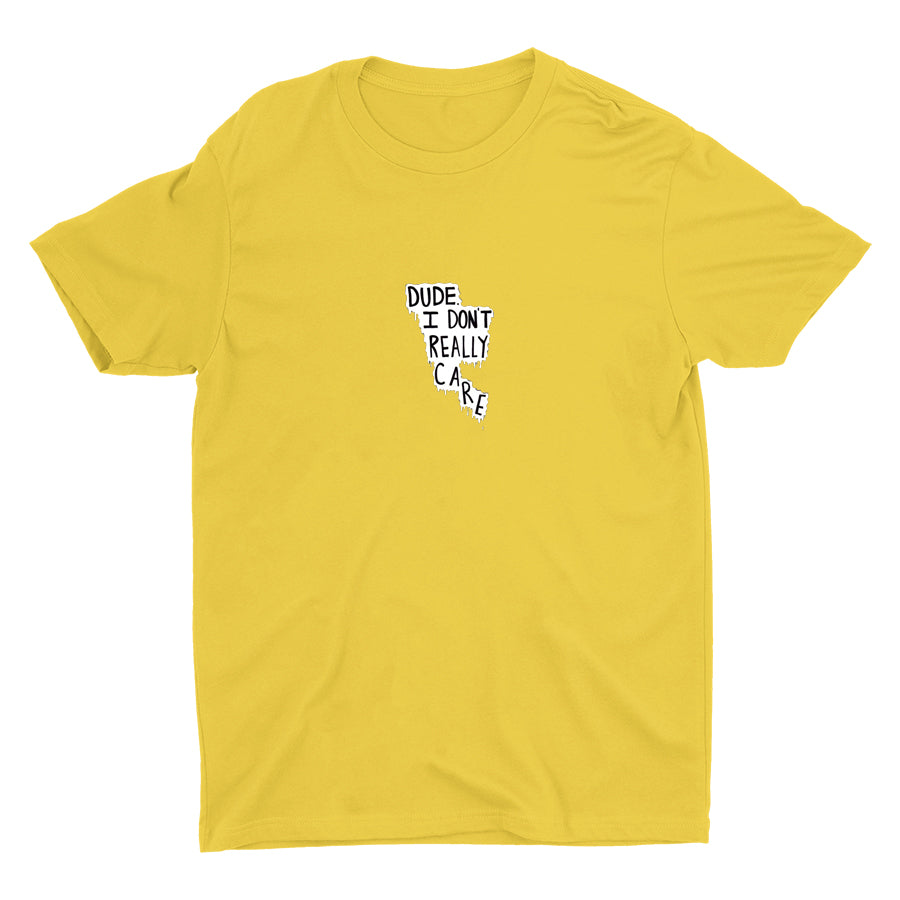 Dude I Don′t Really Care Cotton Tee