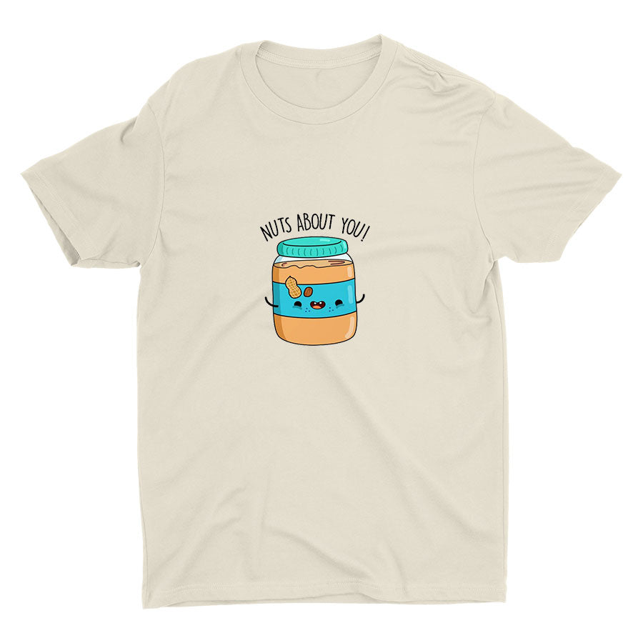 NUTS ABOUT YOU.. Cotton Tee