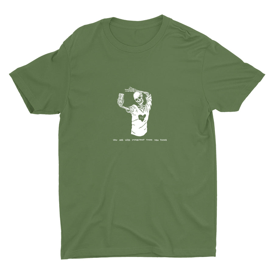 YOU ARE LESS IMPORTANT Cotton Tee