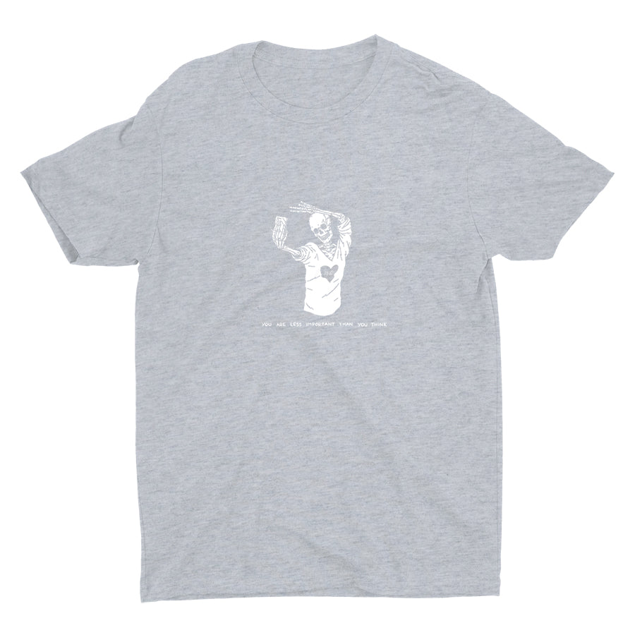 YOU ARE LESS IMPORTANT Cotton Tee