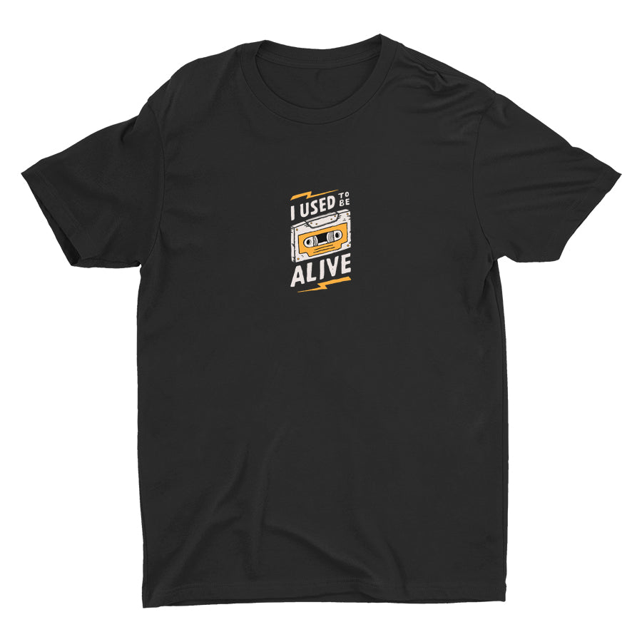 I USED TO BE ALIVE Cotton Tee