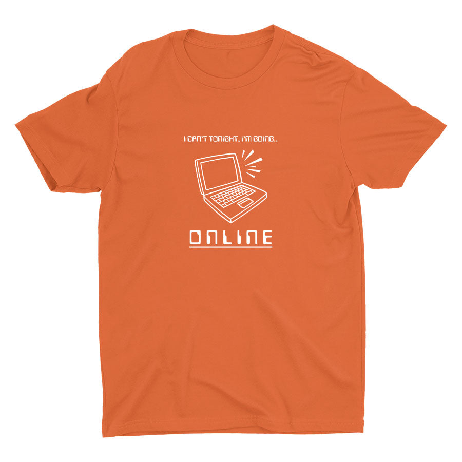 I′m Going Online Cotton Tee