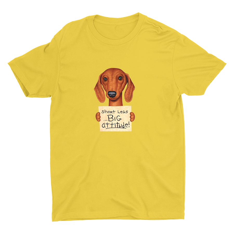 Short Legs BIG attitude! Cotton Tee