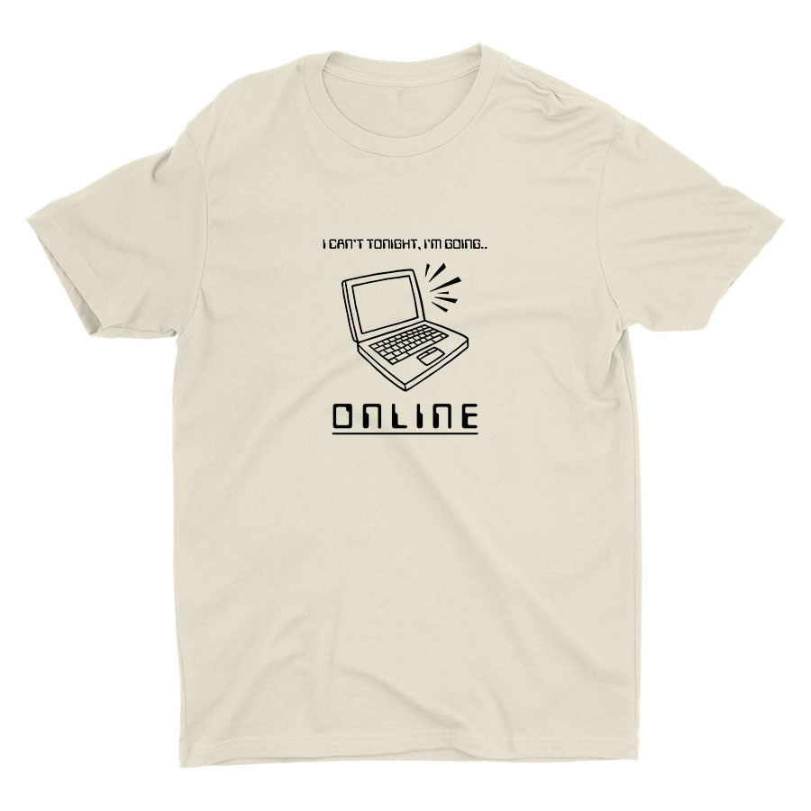 I′m Going Online Cotton Tee