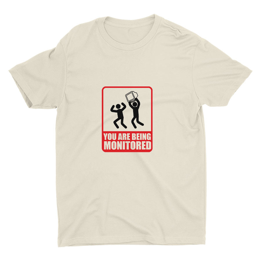 YOU ARE BEING MONITORED Cotton Tee