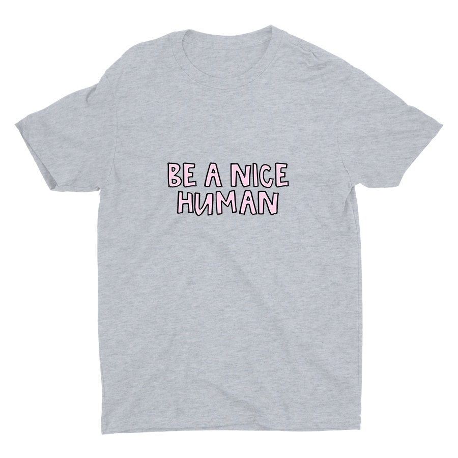 Be A Nice Human Cotton Tee