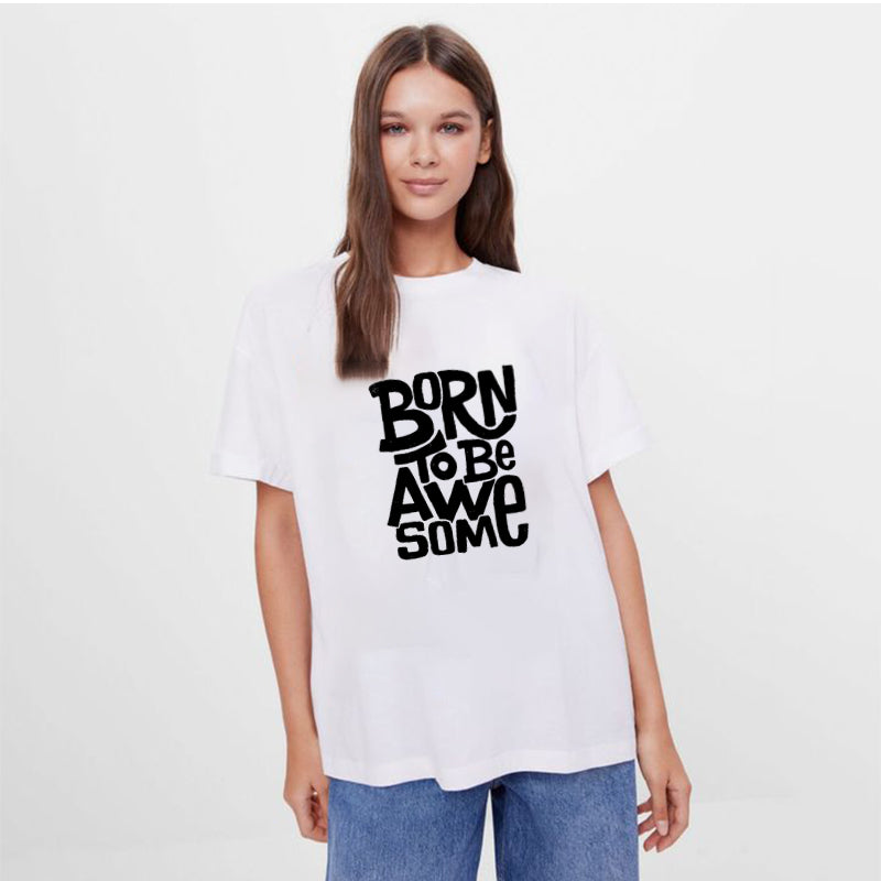 BORN TO BE AWESOME Cotton Tee