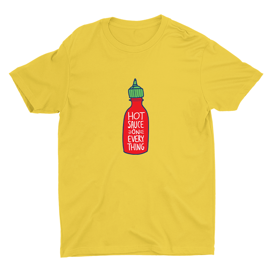 HOT SAUCE ON EVERYTHING Cotton Tee