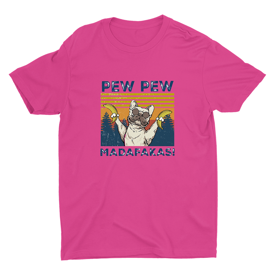 PEW PEW MADAFAKAS! Cotton Tee