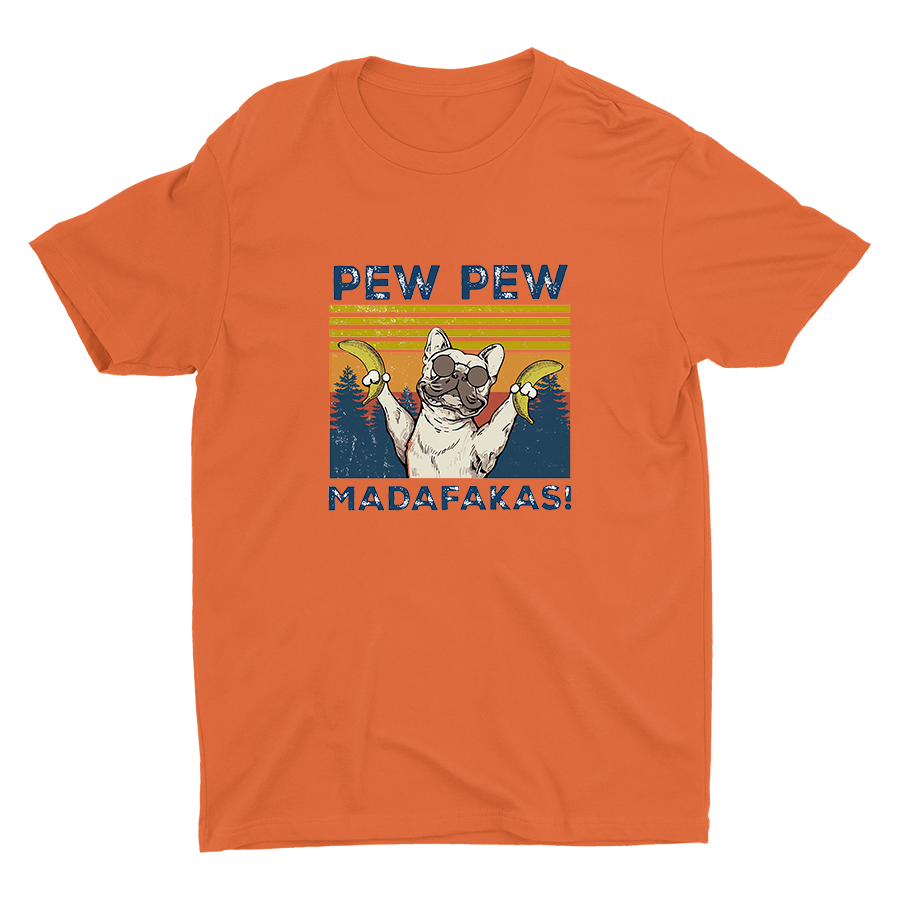 PEW PEW MADAFAKAS! Cotton Tee