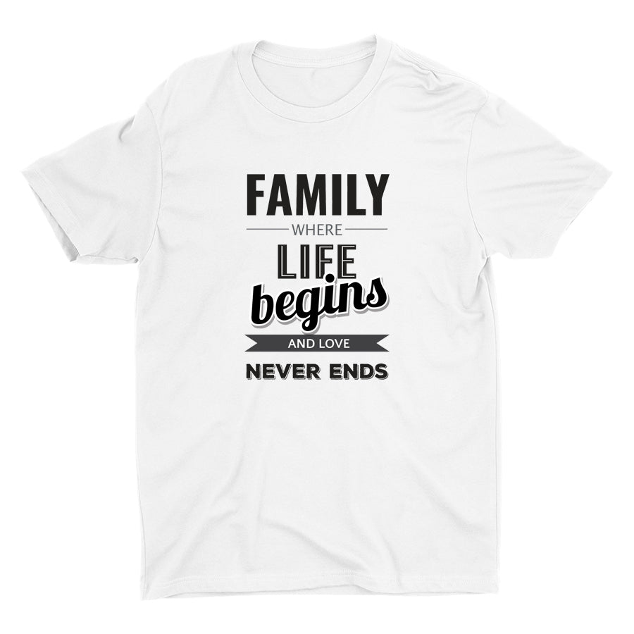 FAMILY WHERE LIFE BEGINS Cotton Tee
