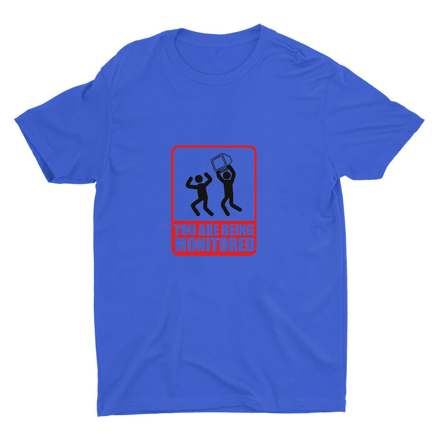 YOU ARE BEING MONITORED Cotton Tee
