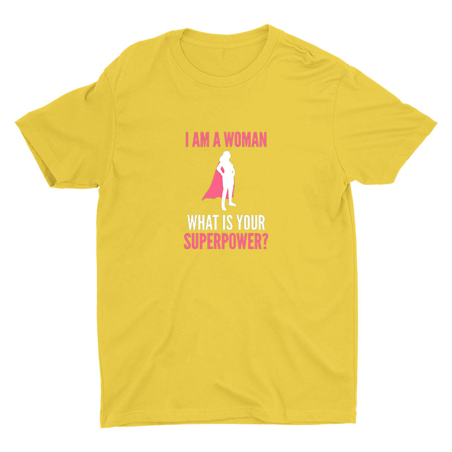 I Am A Woman Cotton Tee