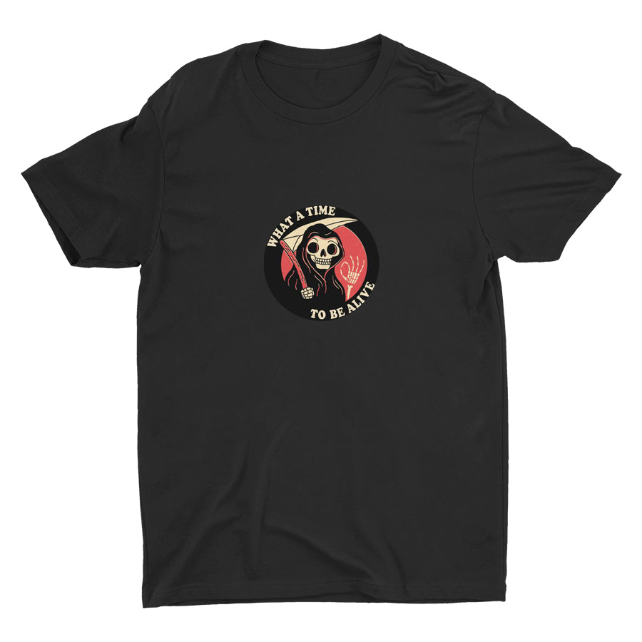 WHAT A TIME RO BE ALIVE Cotton Tee