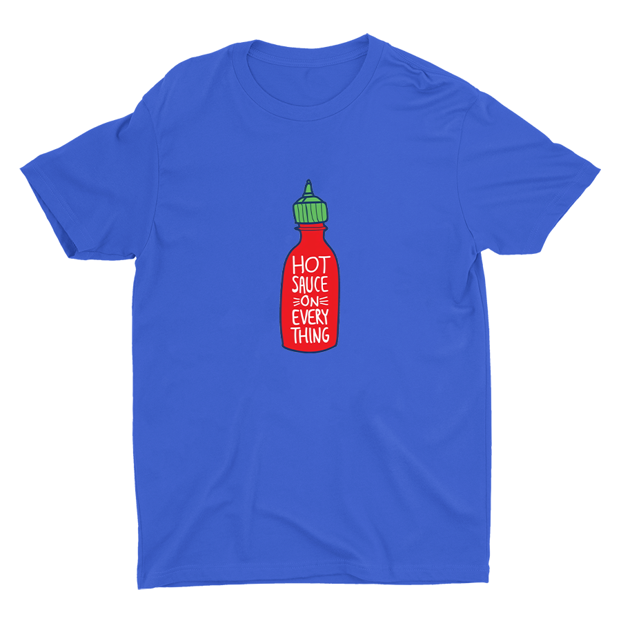 HOT SAUCE ON EVERYTHING Cotton Tee