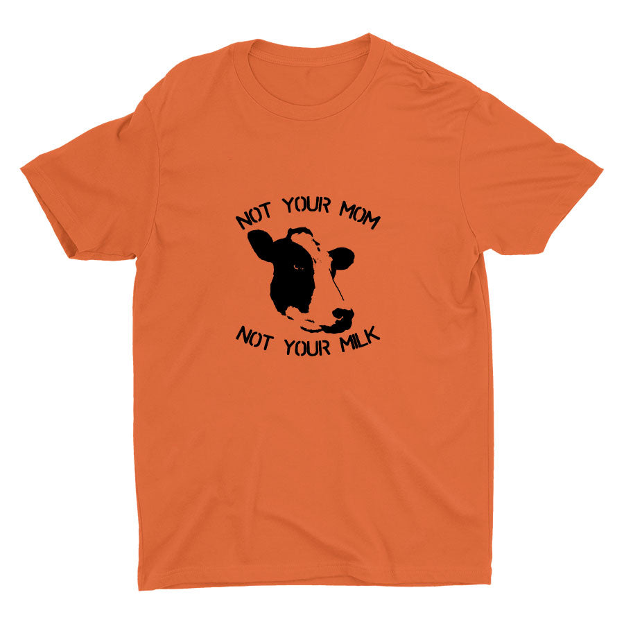 NOT YOUR MOM Cotton Tee