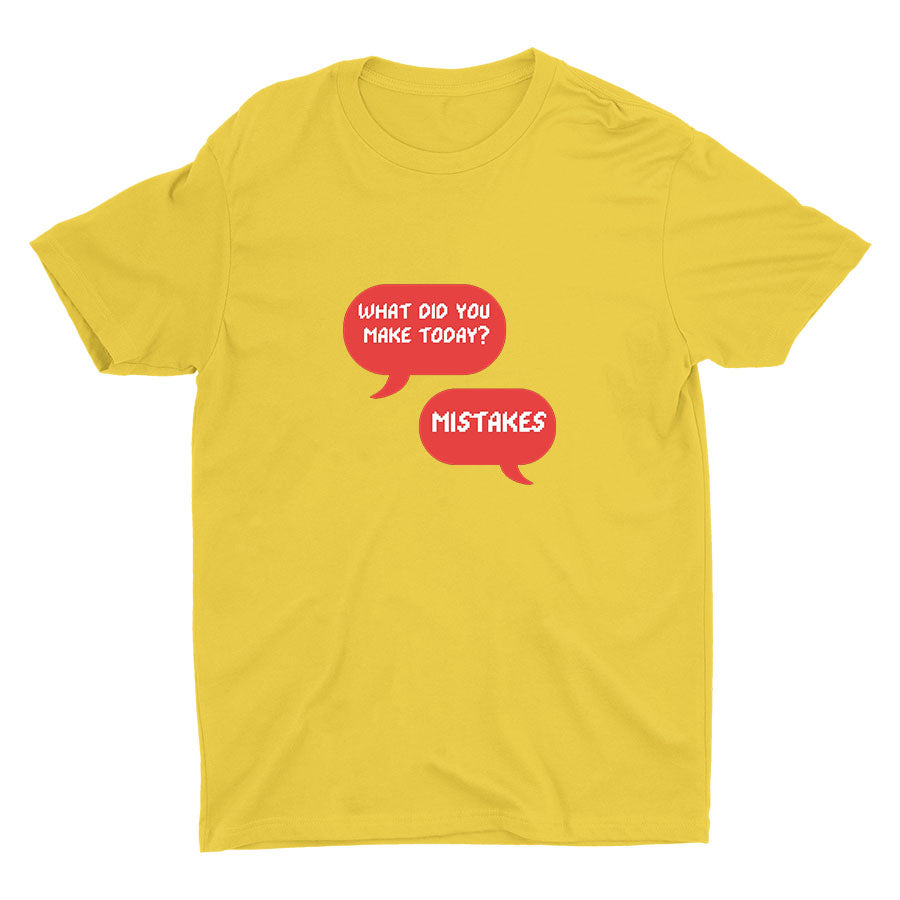 What Did You Make Today Cotton Tee