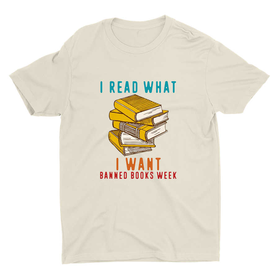I Read What I Want Printed T-shirt