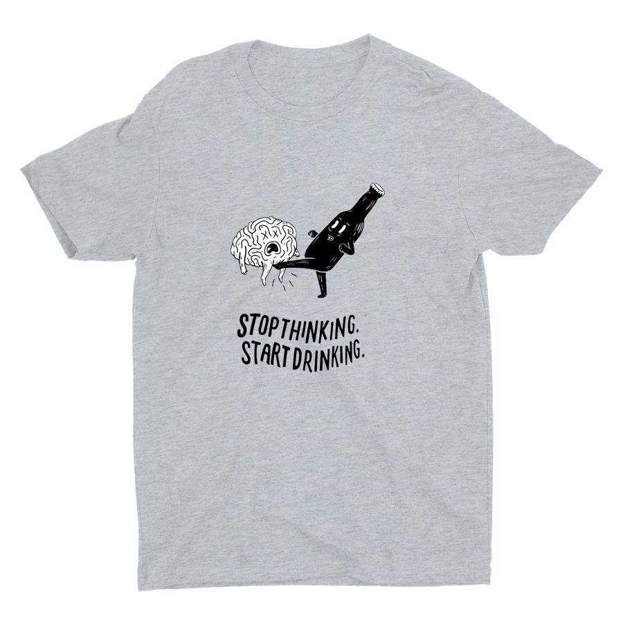 STOP THINKING Cotton Tee
