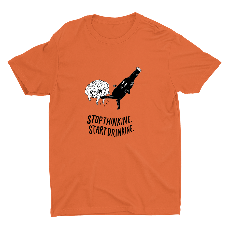 STOP THINKING Cotton Tee