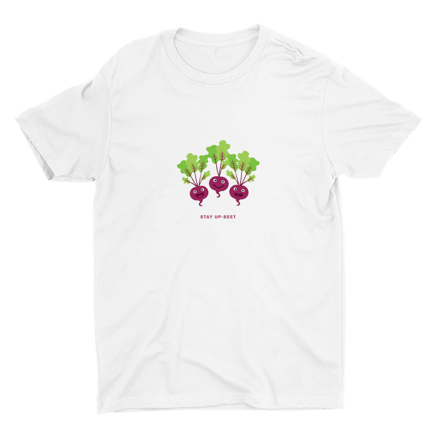 STAY UP-BEET Cotton Tee