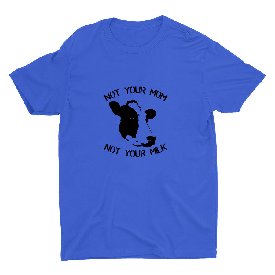 NOT YOUR MOM Cotton Tee