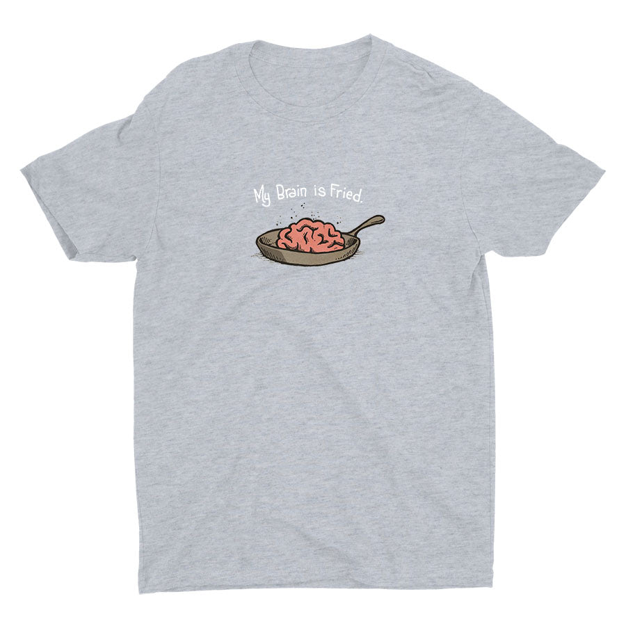 My Brain Is Fried Cotton Tee