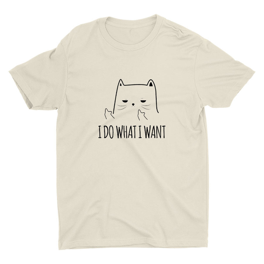 I Do Want I Want Cotton Tee