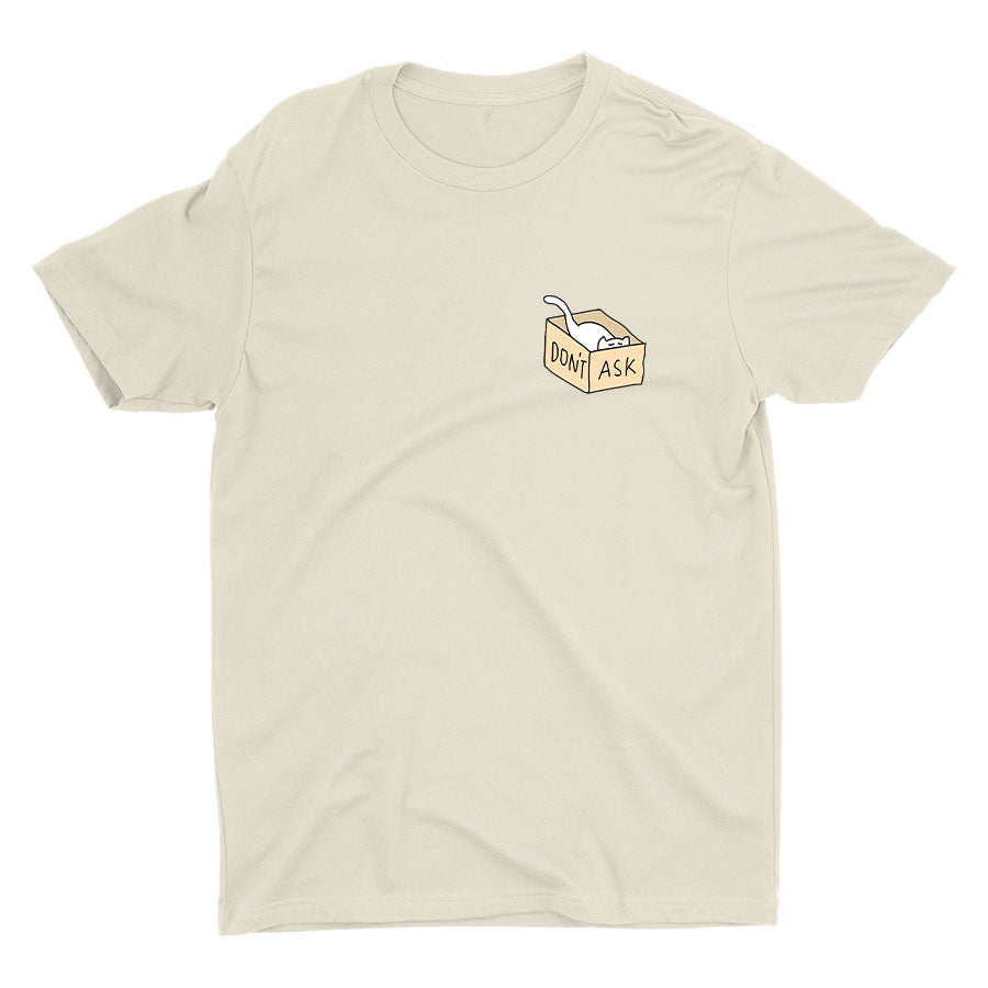 DON′T ASK Cotton Tee