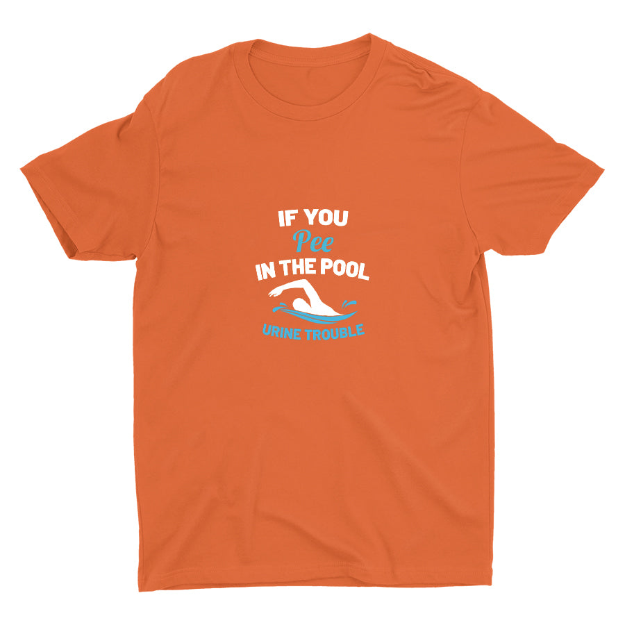 If You Pee In The Pool Cotton Tee
