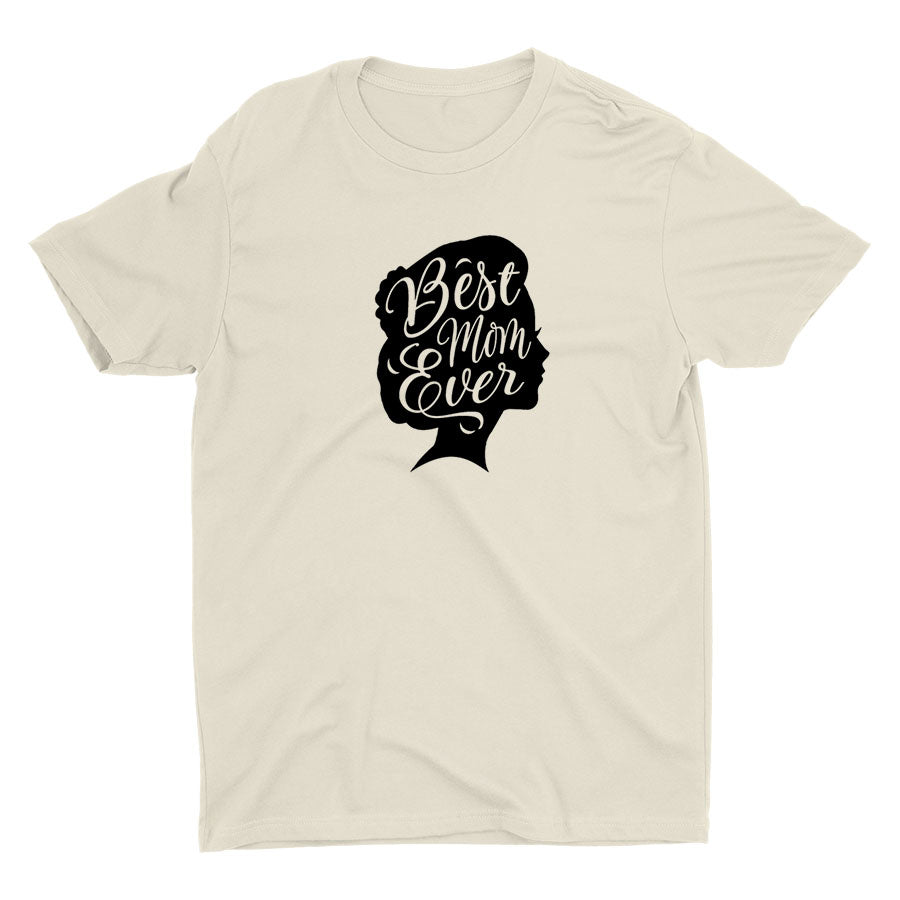 BEST MOM EVER Cotton Tee
