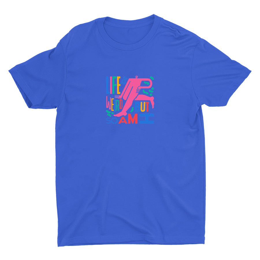 Life Is Weird Cotton Tee