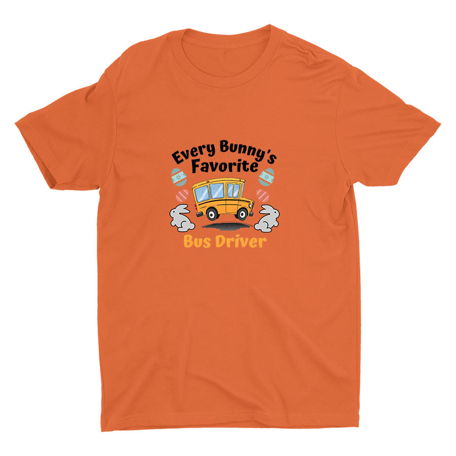 Every Bunny′s Favorite Bus Driver Cotton Tee