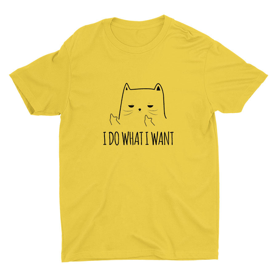 I Do Want I Want Cotton Tee