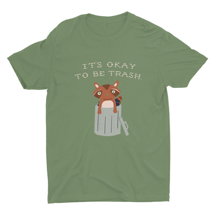 It's Ok To Be Trash Cotton Tee