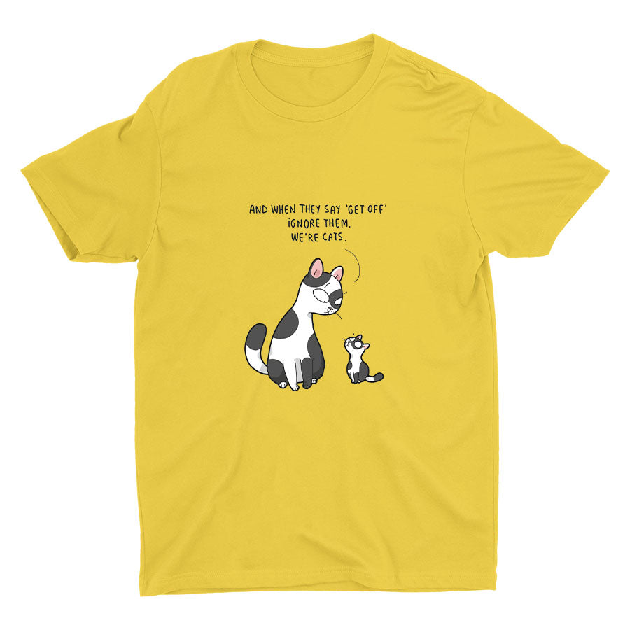 IGNORE THEM WE′RE CATS Cotton Tee