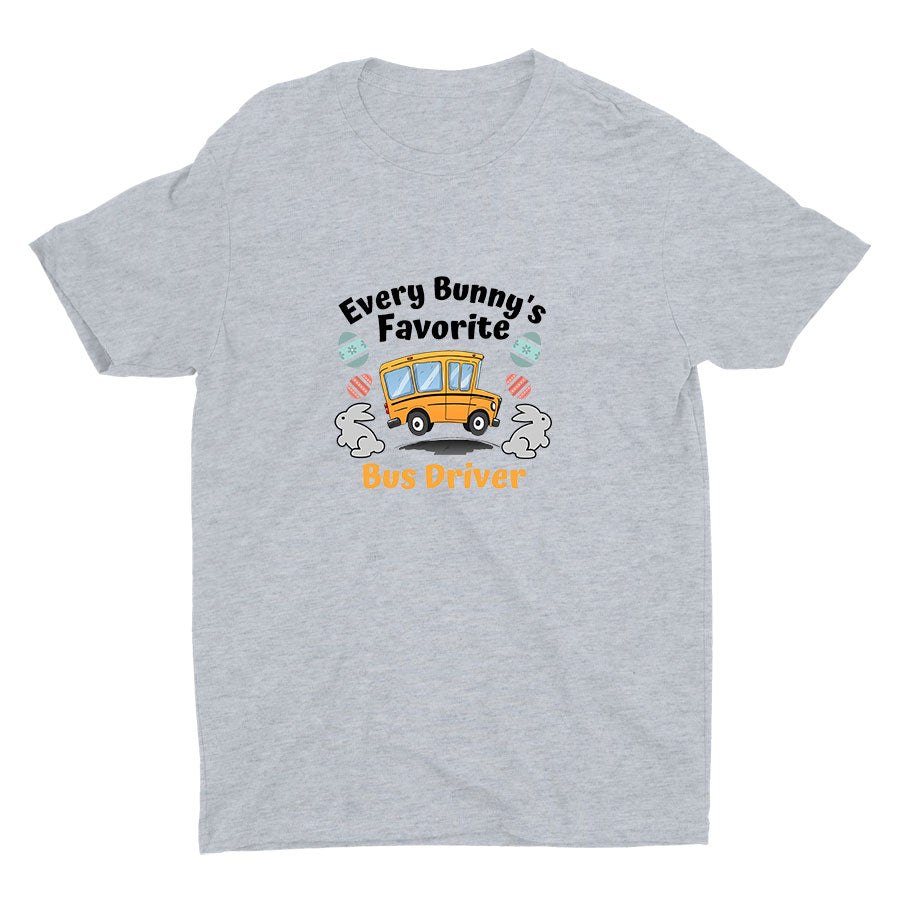 Every Bunny′s Favorite Bus Driver Cotton Tee