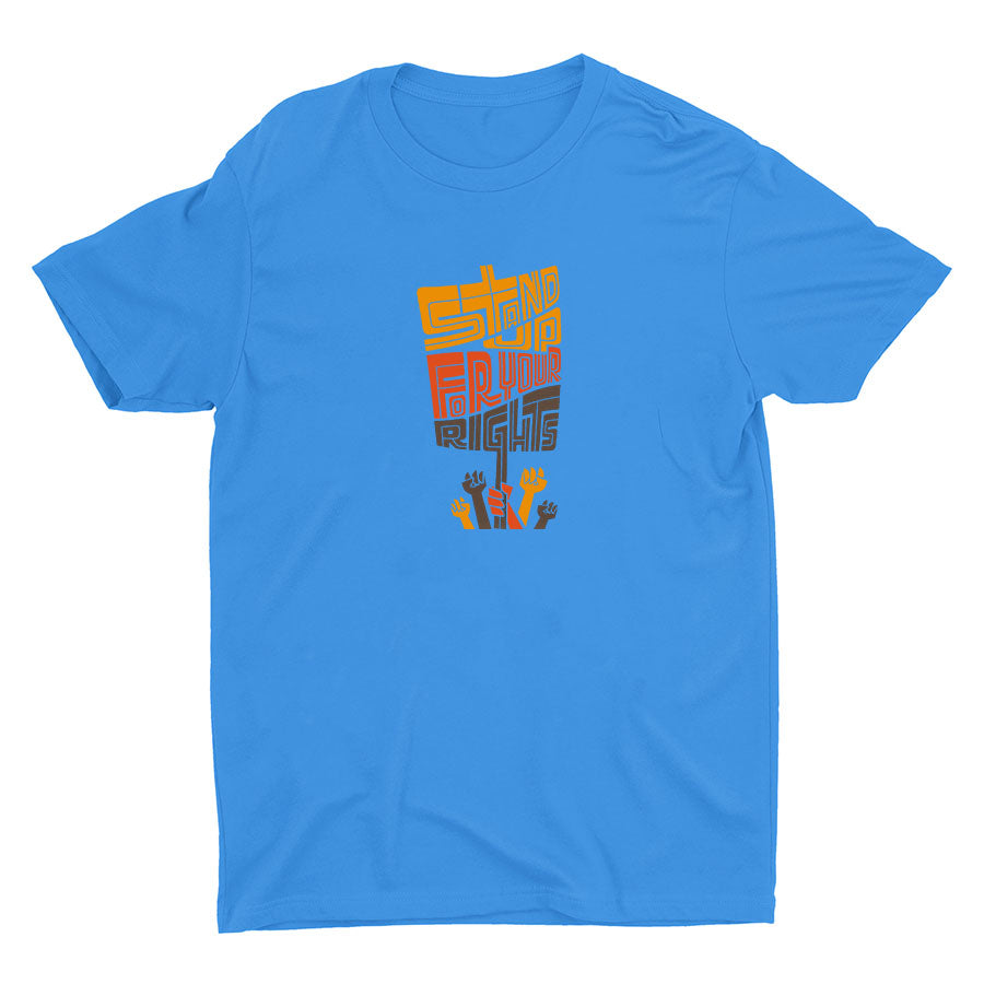 Stand Up For Your Rights Cotton Tee