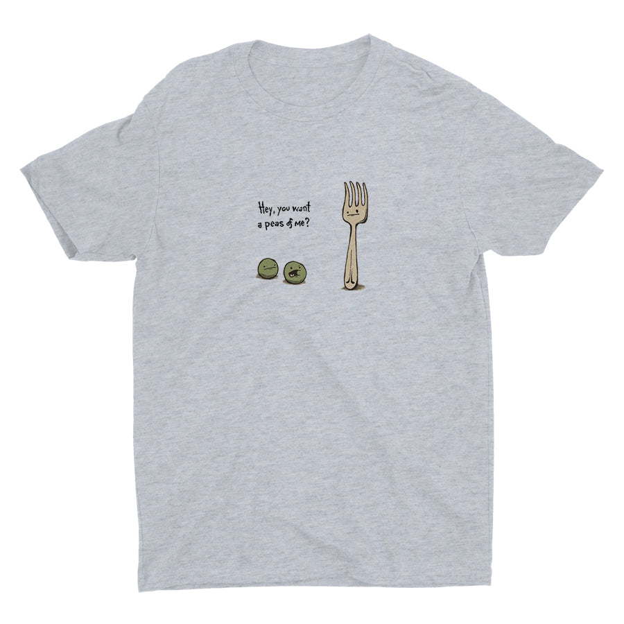 Hey You Want A Peas Of Me Cotton Tee