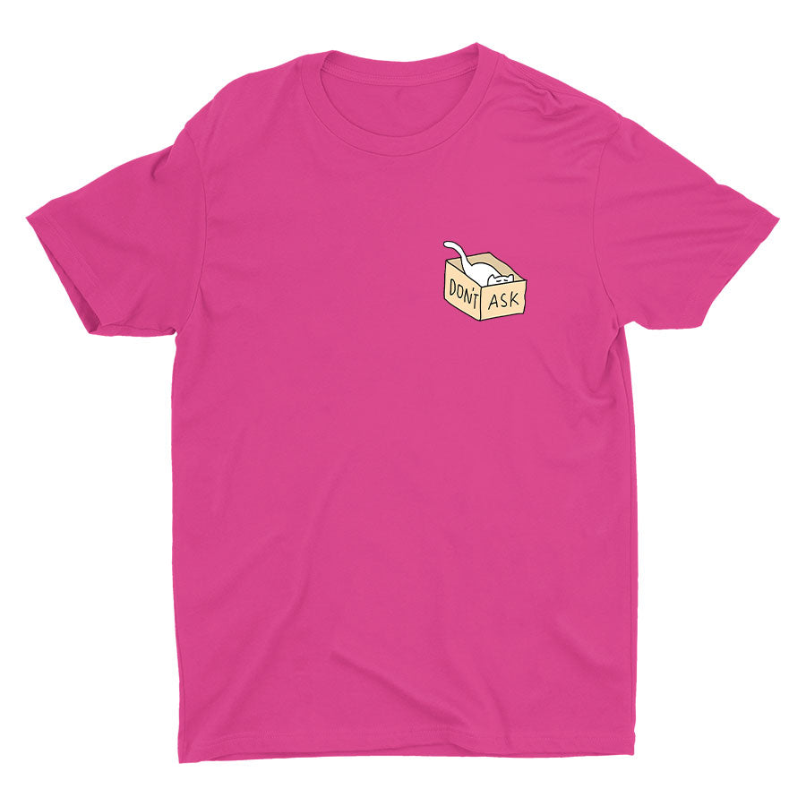 DON′T ASK Cotton Tee
