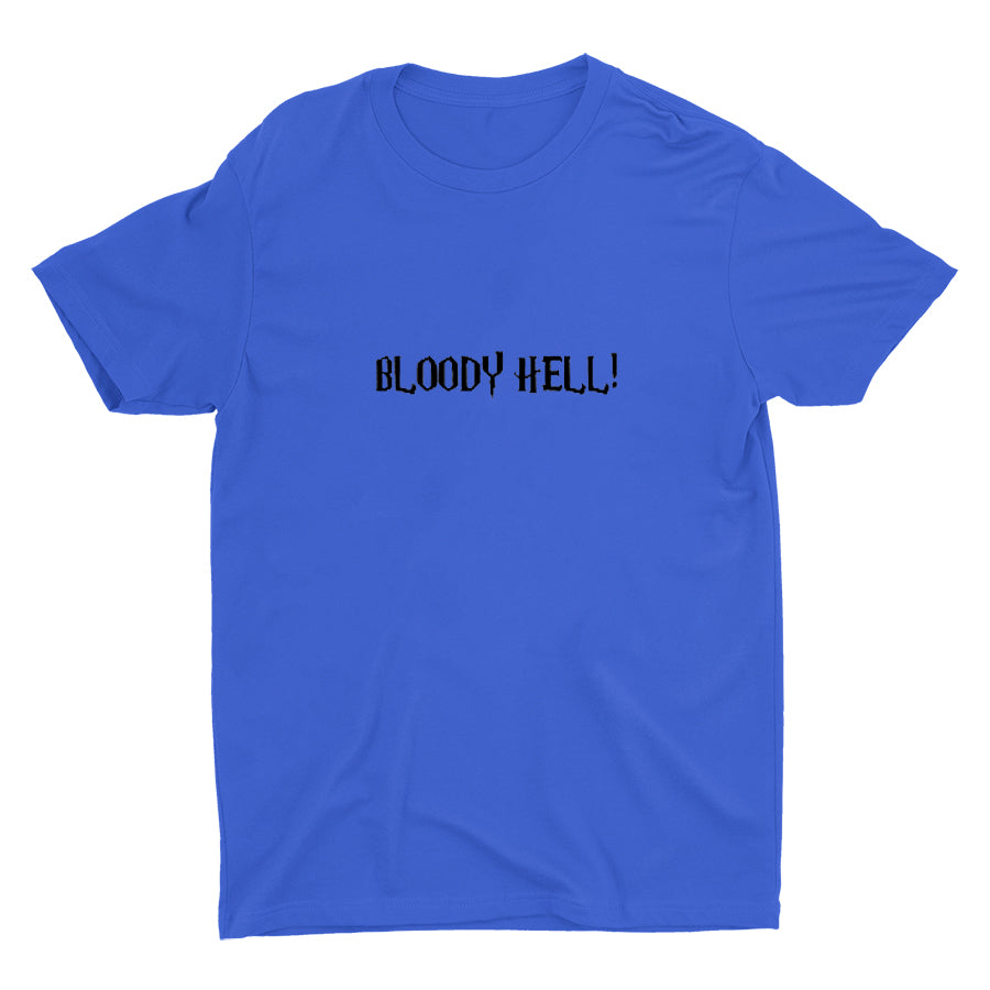 BLOODY HELL! Cotton Tee