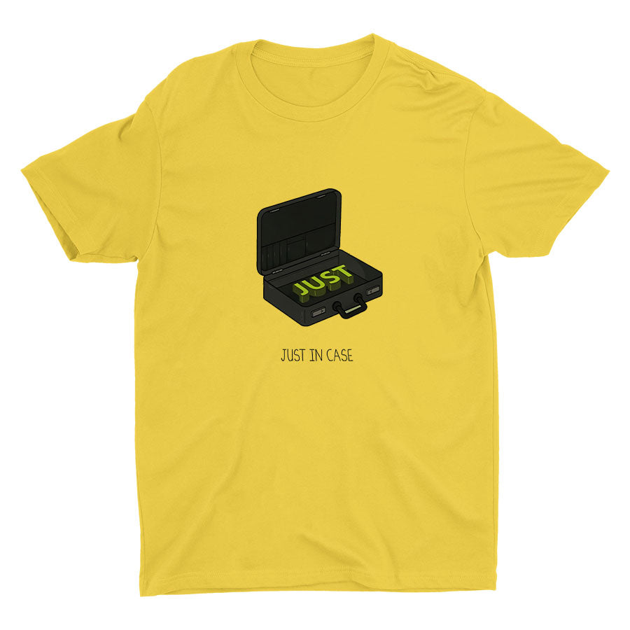 JUST IN CASE Cotton Tee