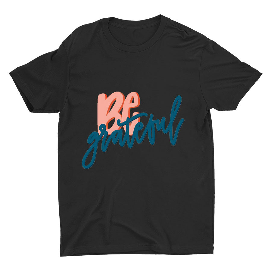 BE Grateful Printed T-shirt
