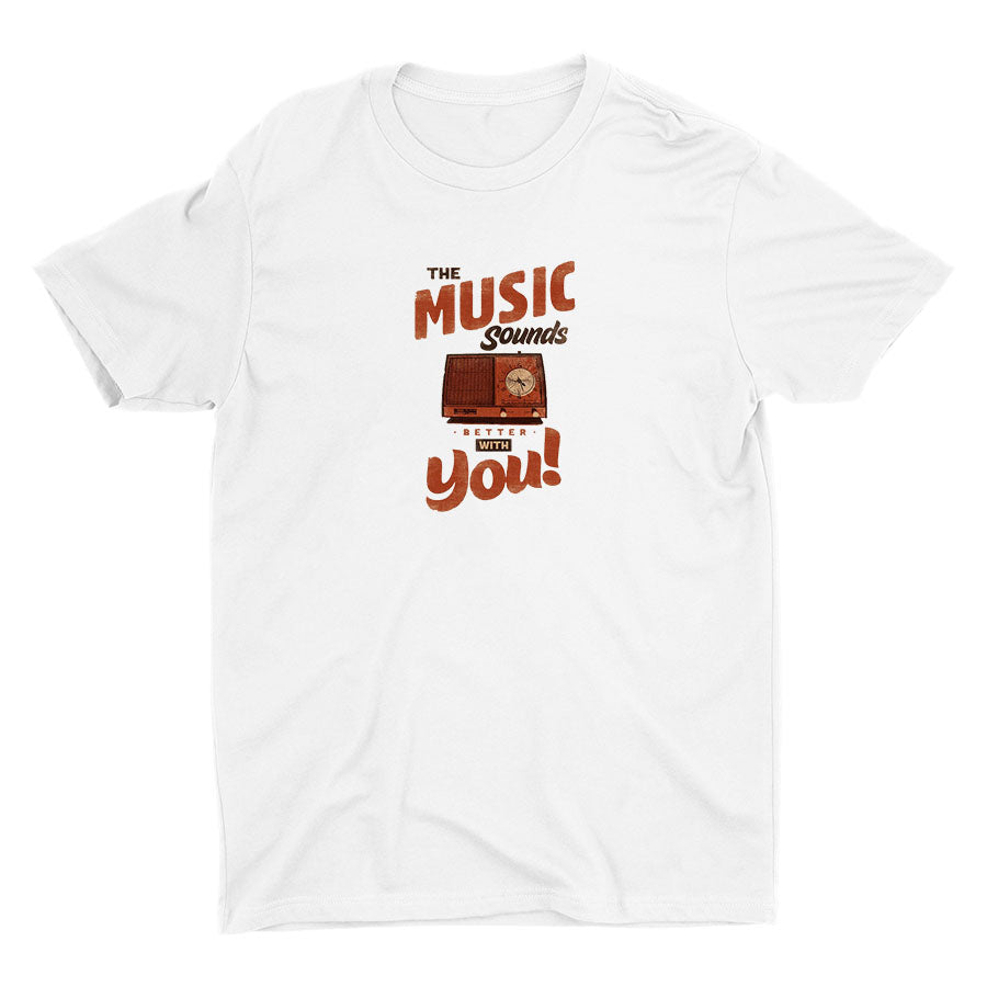 Sounds Better With You Cotton Tee