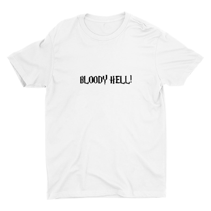 BLOODY HELL! Cotton Tee