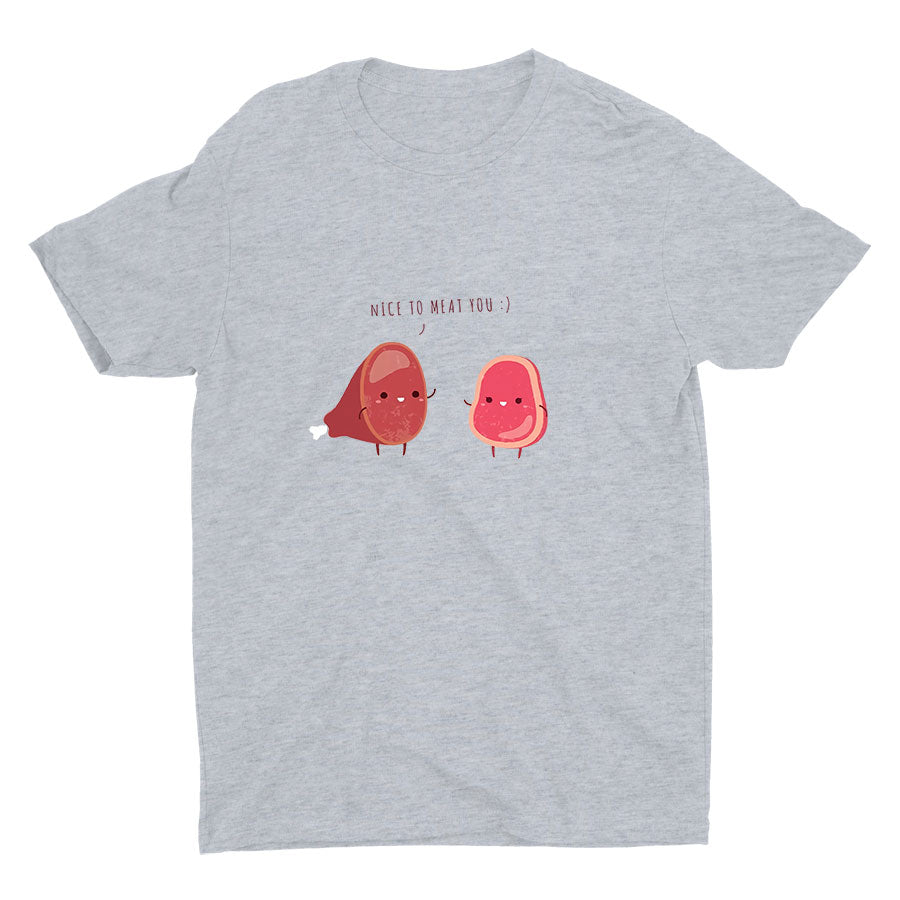 NICE TO MEAT YOU Cotton Tee